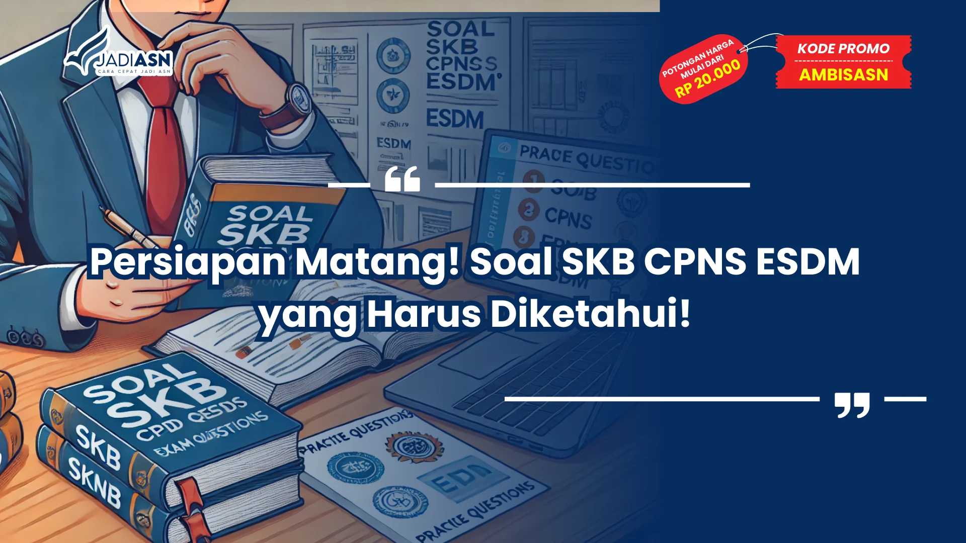 Soal SKB CPNS ESDM