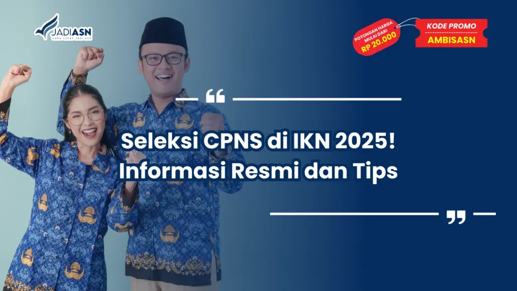 seleksi cpns di ikn 2025