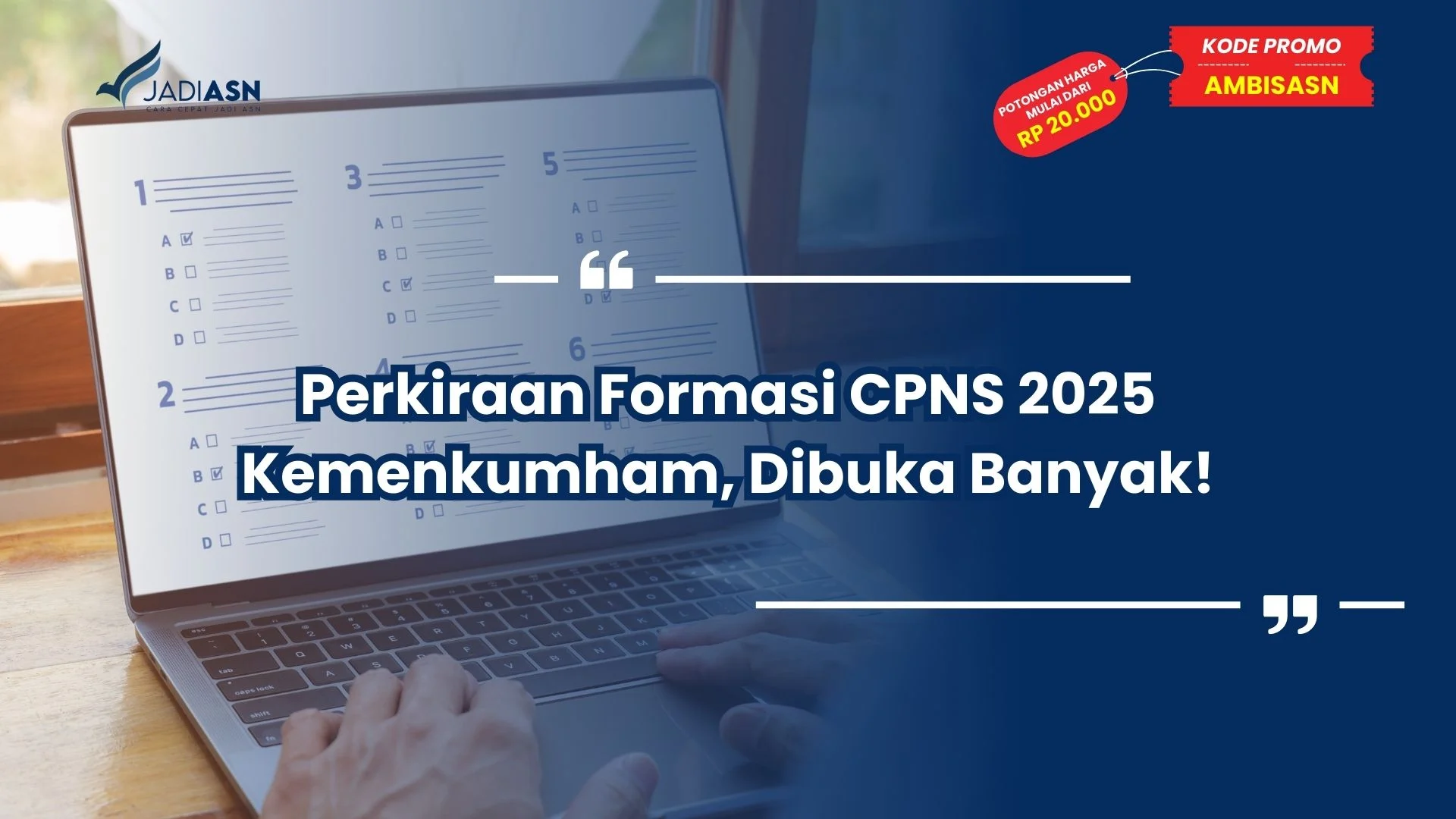 Perkiraan Formasi CPNS 2025 Kemenkumham, Dibuka Banyak!