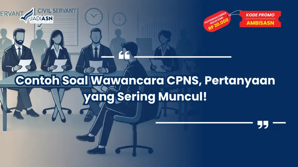 Contoh Soal Wawancara CPNS