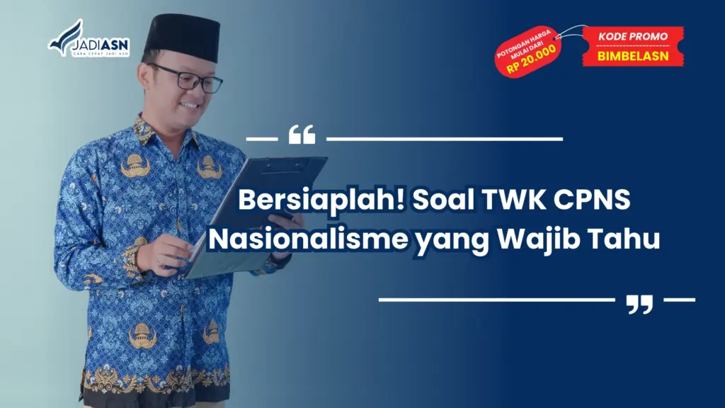 Soal TWK CPNS Nasionalisme
