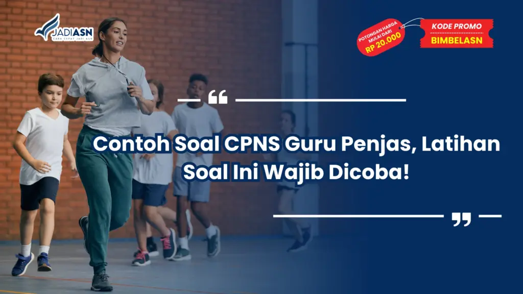 Contoh Soal CPNS Guru Penjas