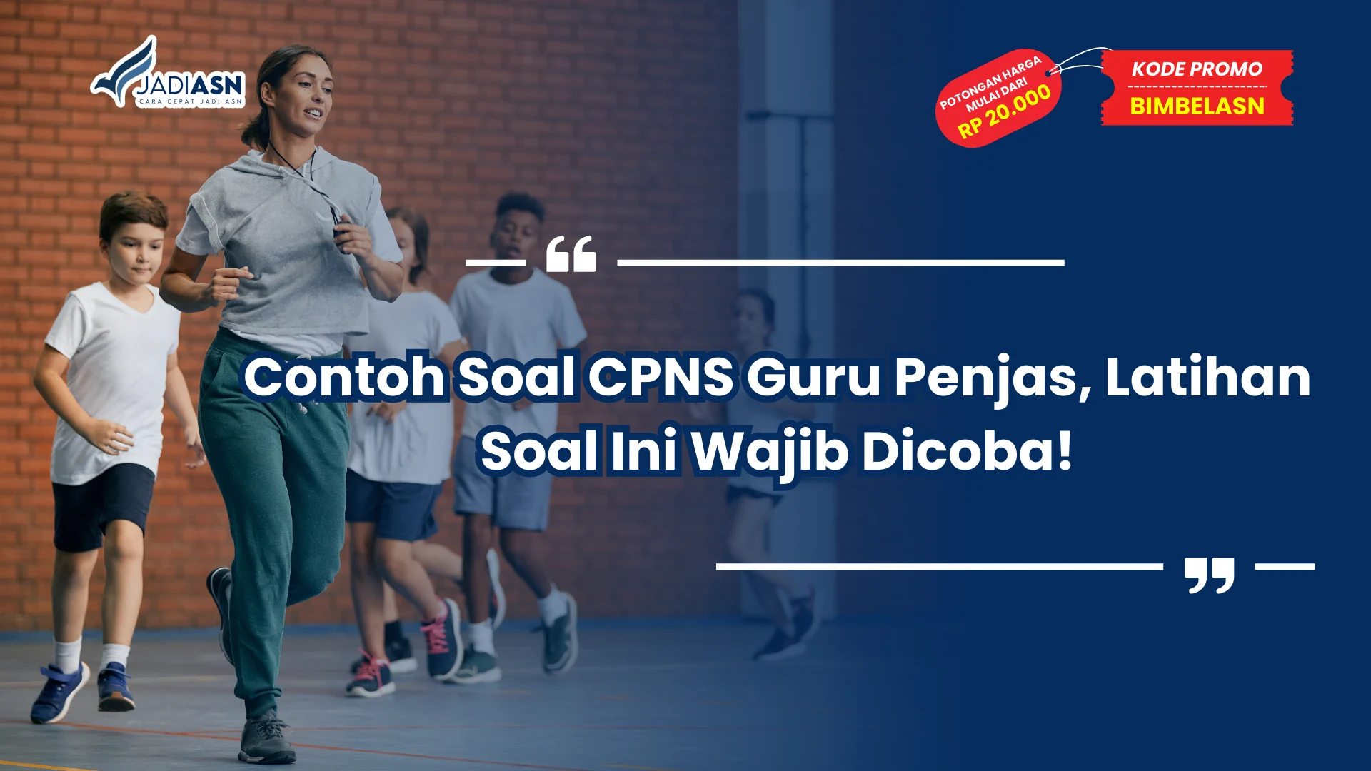 Contoh Soal CPNS Guru Penjas