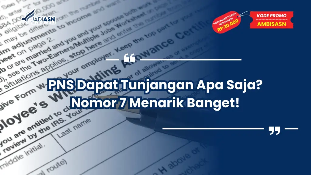 PNS Dapat Tunjangan Apa Saja