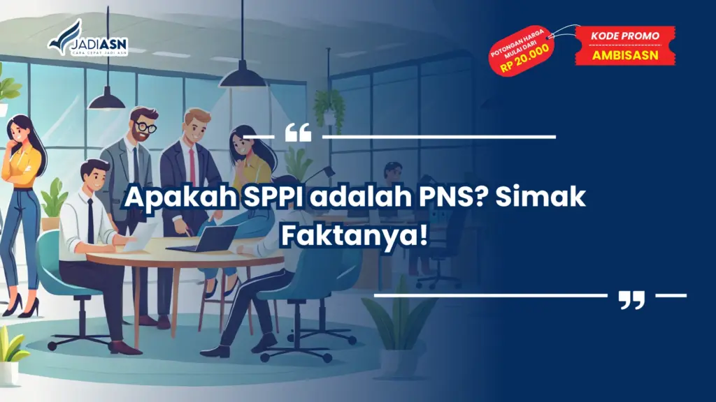 Apakah SPPI adalah PNS