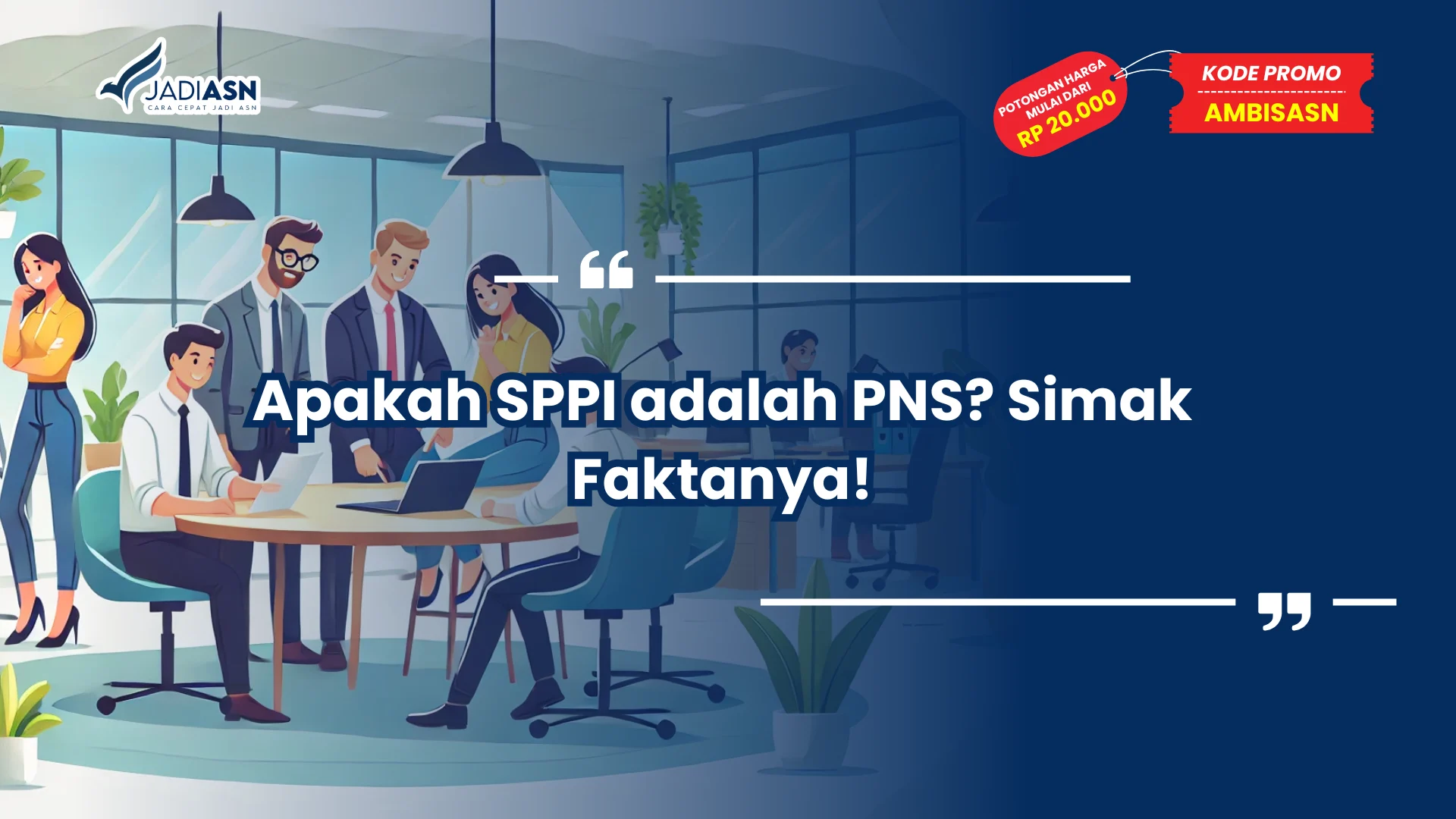 Apakah SPPI adalah PNS