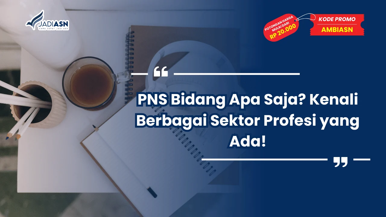 PNS Bidang Apa Saja