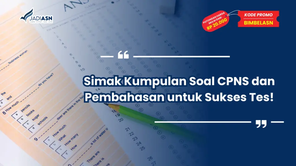 Kumpulan Soal CPNS dan Pembahasan