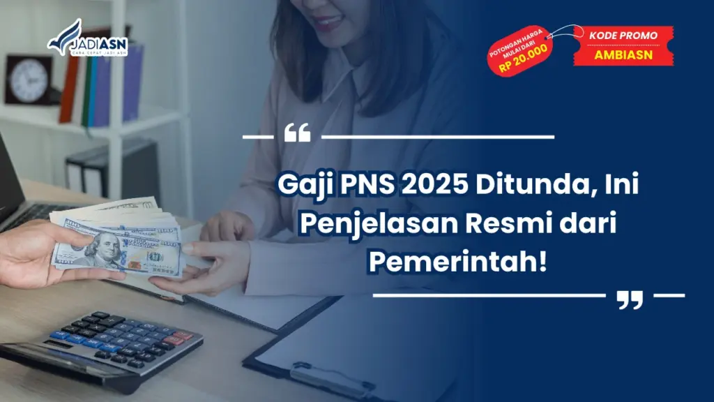 Gaji PNS 2025 Ditunda