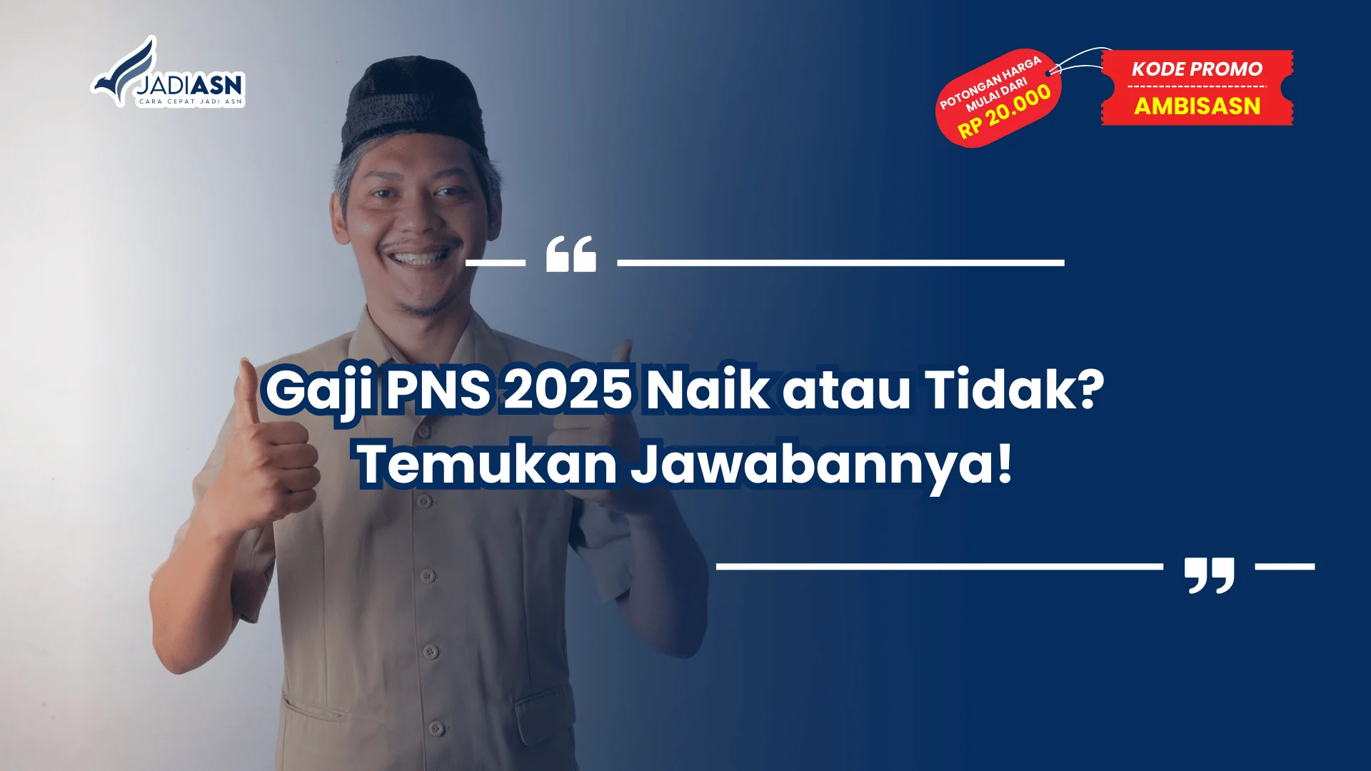Gaji PNS Tahun 2025 Apakah Naik