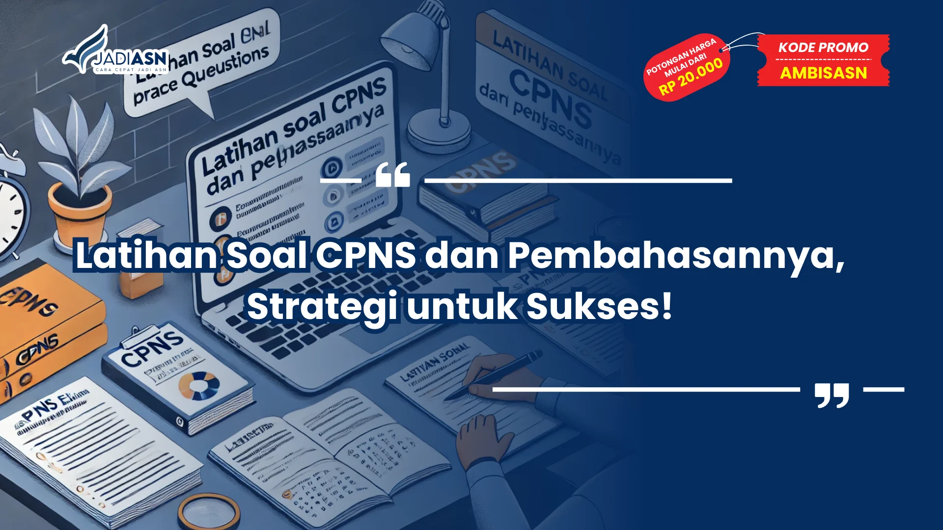 Latihan Soal CPNS dan Pembahasannya