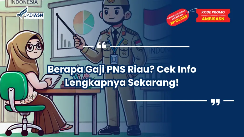 Berapa Gaji PNS Riau