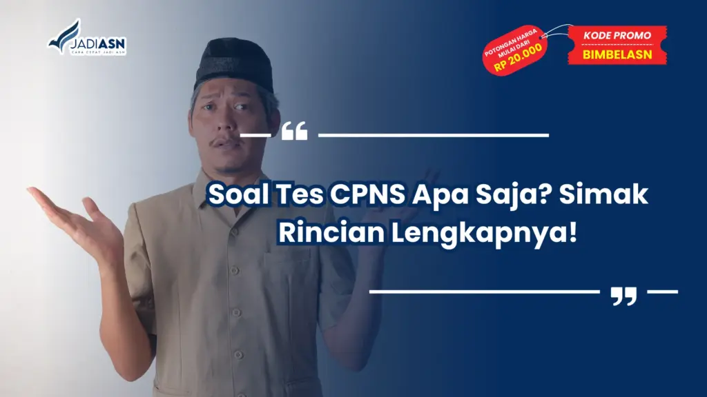 Soal Tes CPNS Apa Saja