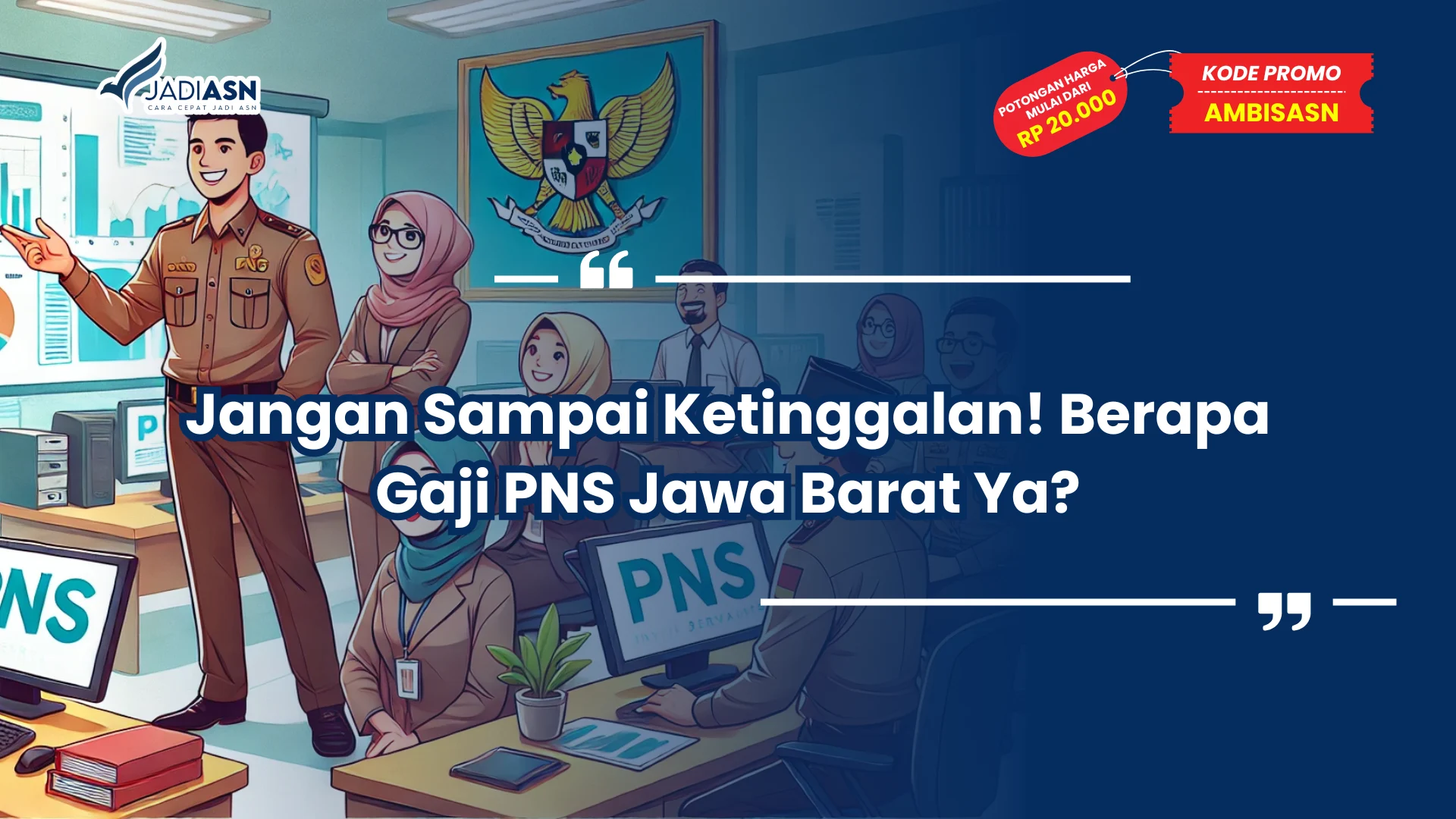 Berapa Gaji PNS Jawa Barat