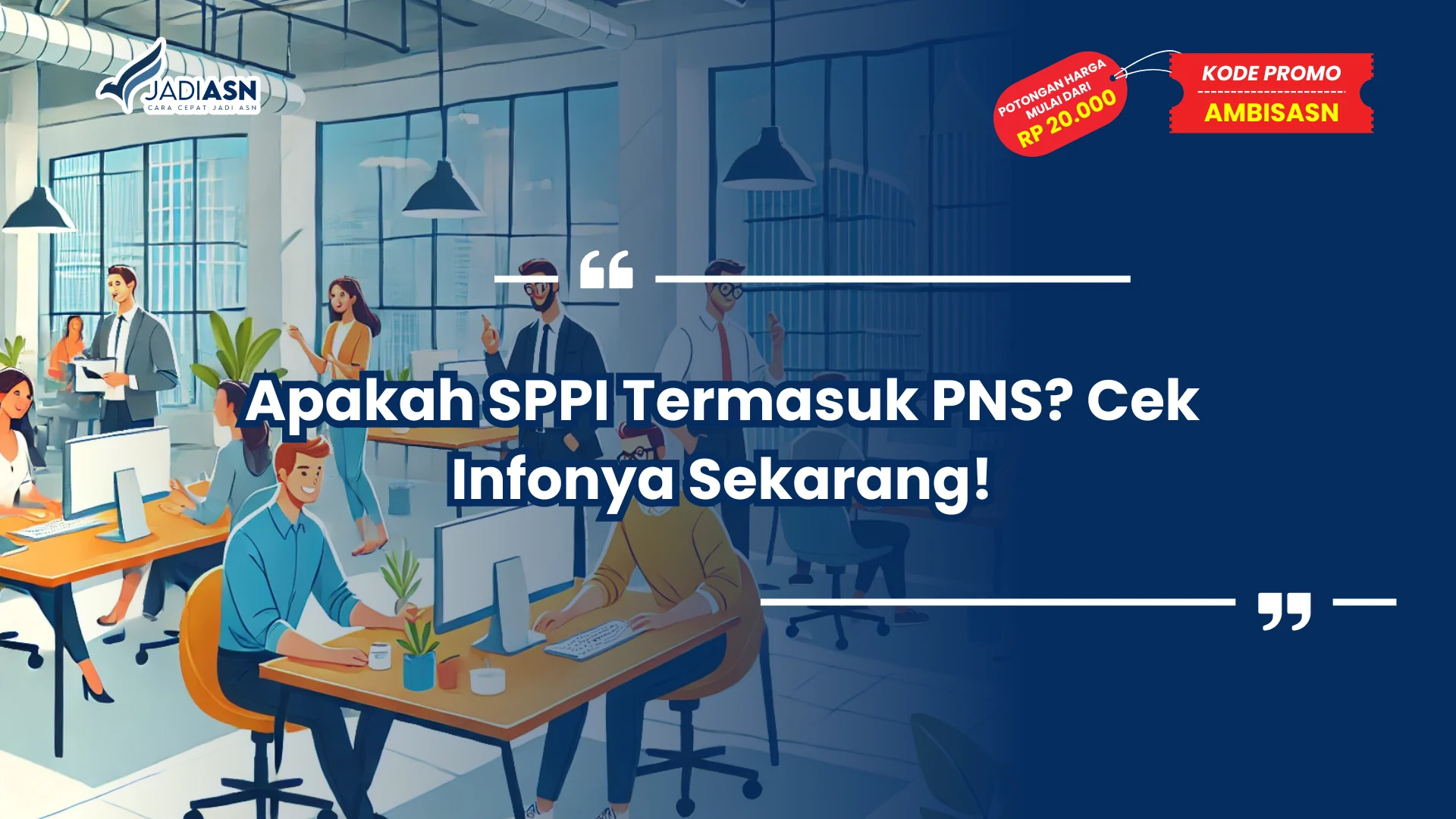 Apakah SPPI Termasuk PNS