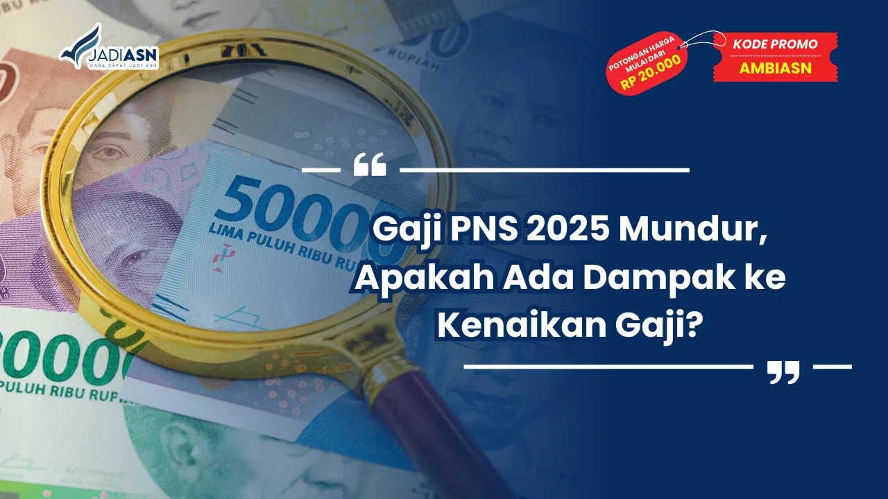 Gaji PNS 2025 Mundur