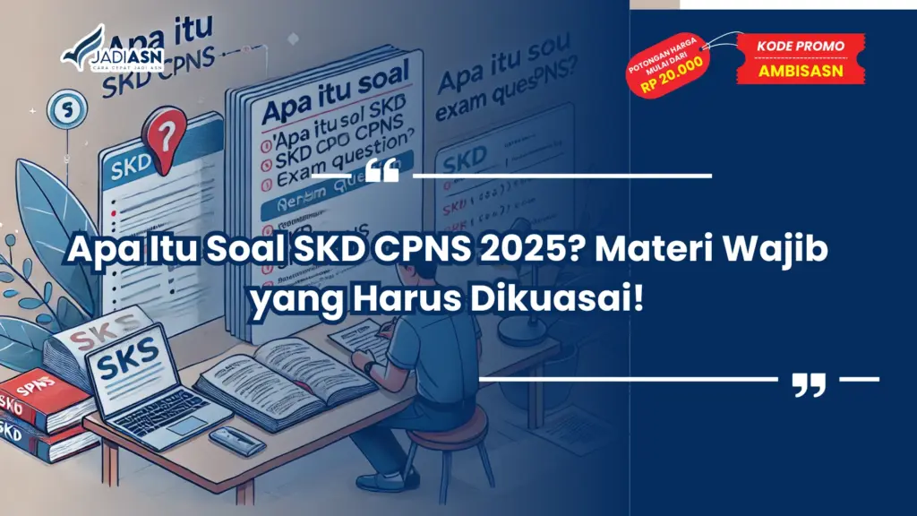 Apa Itu Soal SKD CPNS