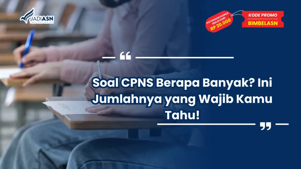 Soal CPNS Berapa Banyak