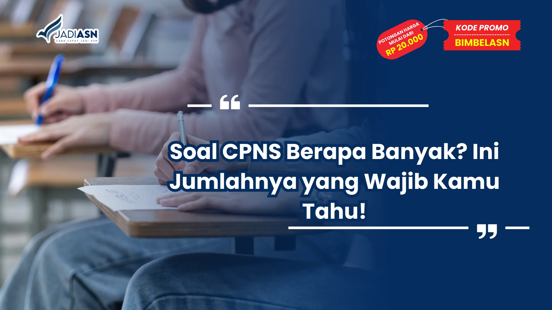 Soal CPNS Berapa Banyak