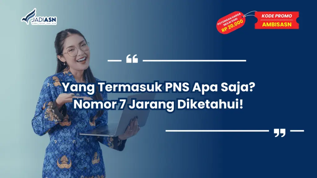 Yang Termasuk PNS Apa Saja