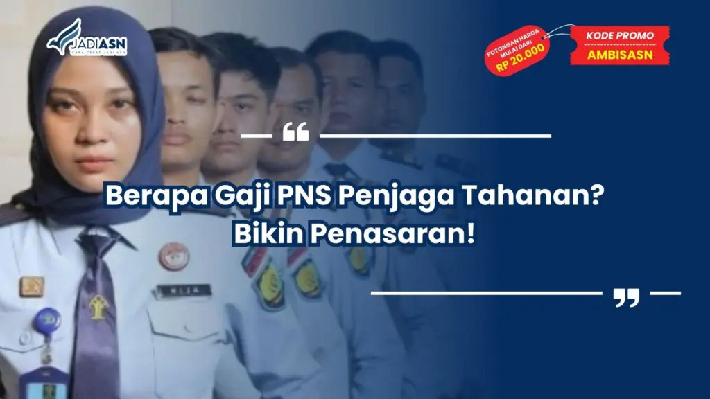 berapa gaji pns penjaga tahanan
