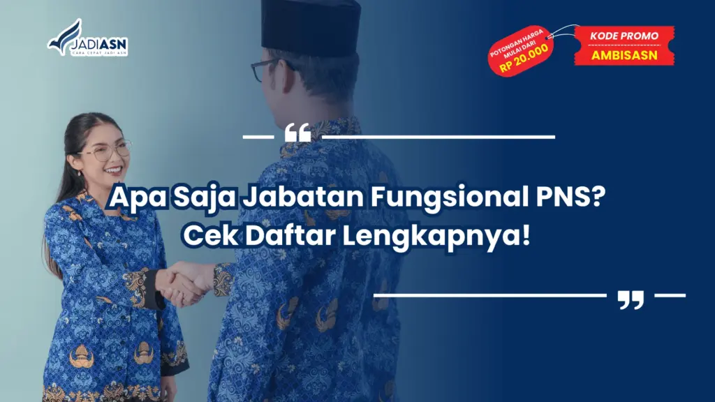 Apa Saja Jabatan Fungsional PNS