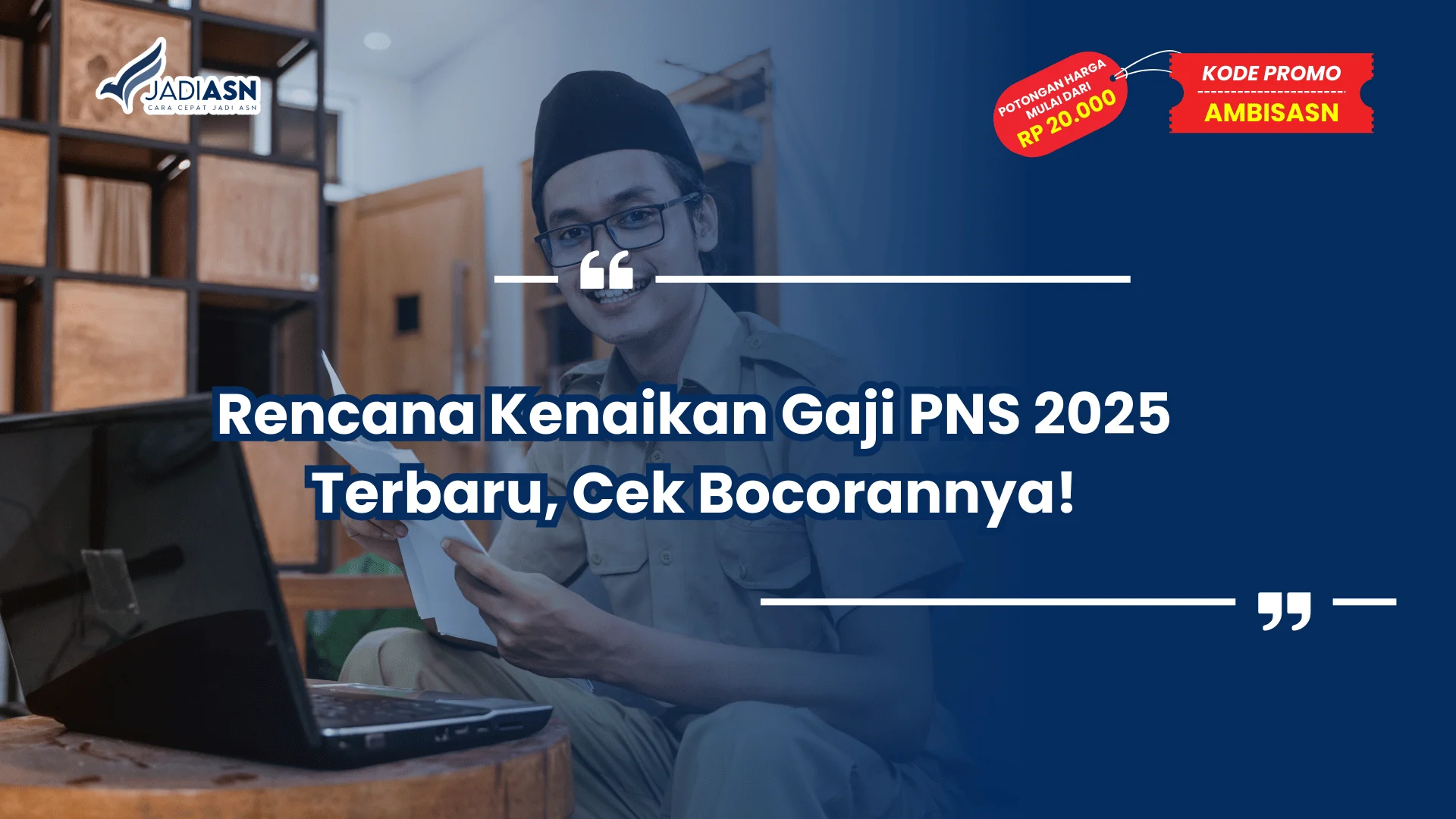 Rencana Kenaikan Gaji PNS 2025 Terbaru