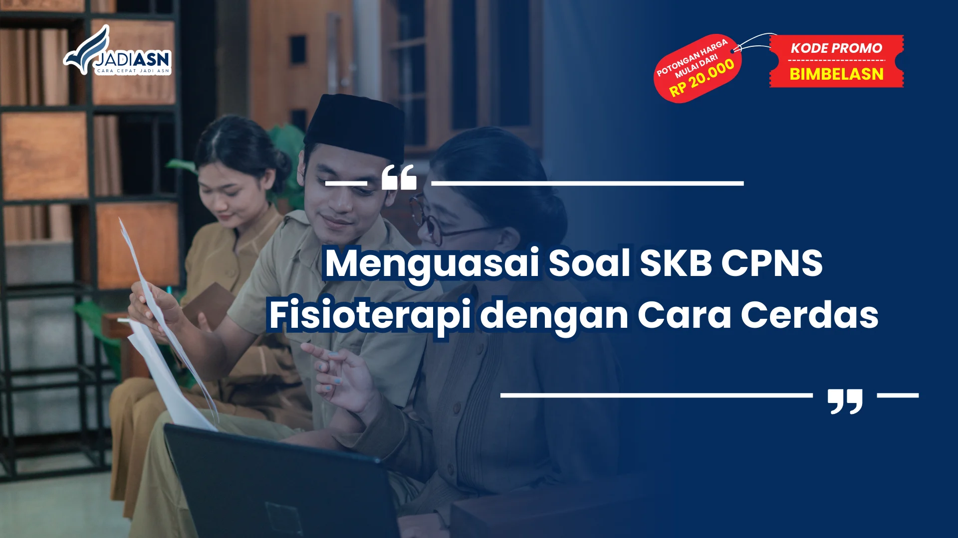 Soal SKB CPNS Fisioterapi