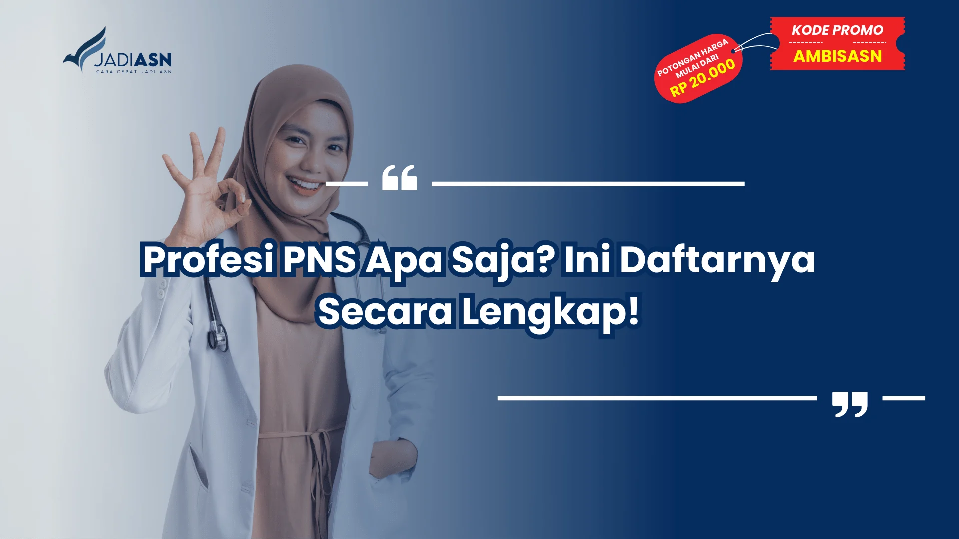 Profesi PNS Apa Saja? Ini Daftarnya Secara Lengkap!