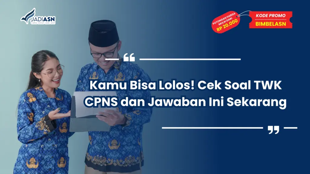Cek Soal TWK CPNS dan Jawaban