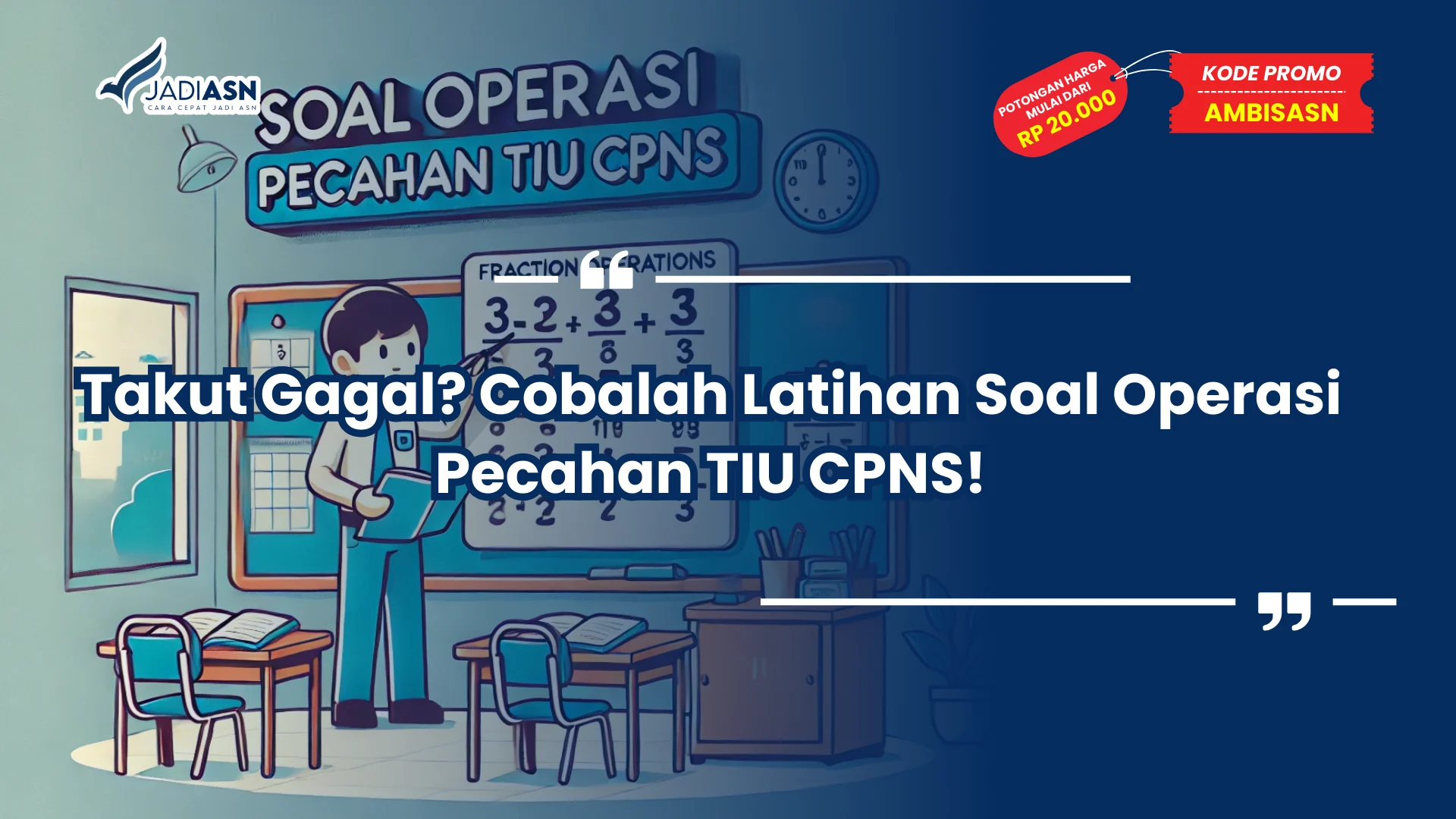 Soal Operasi Pecahan TIU CPNS