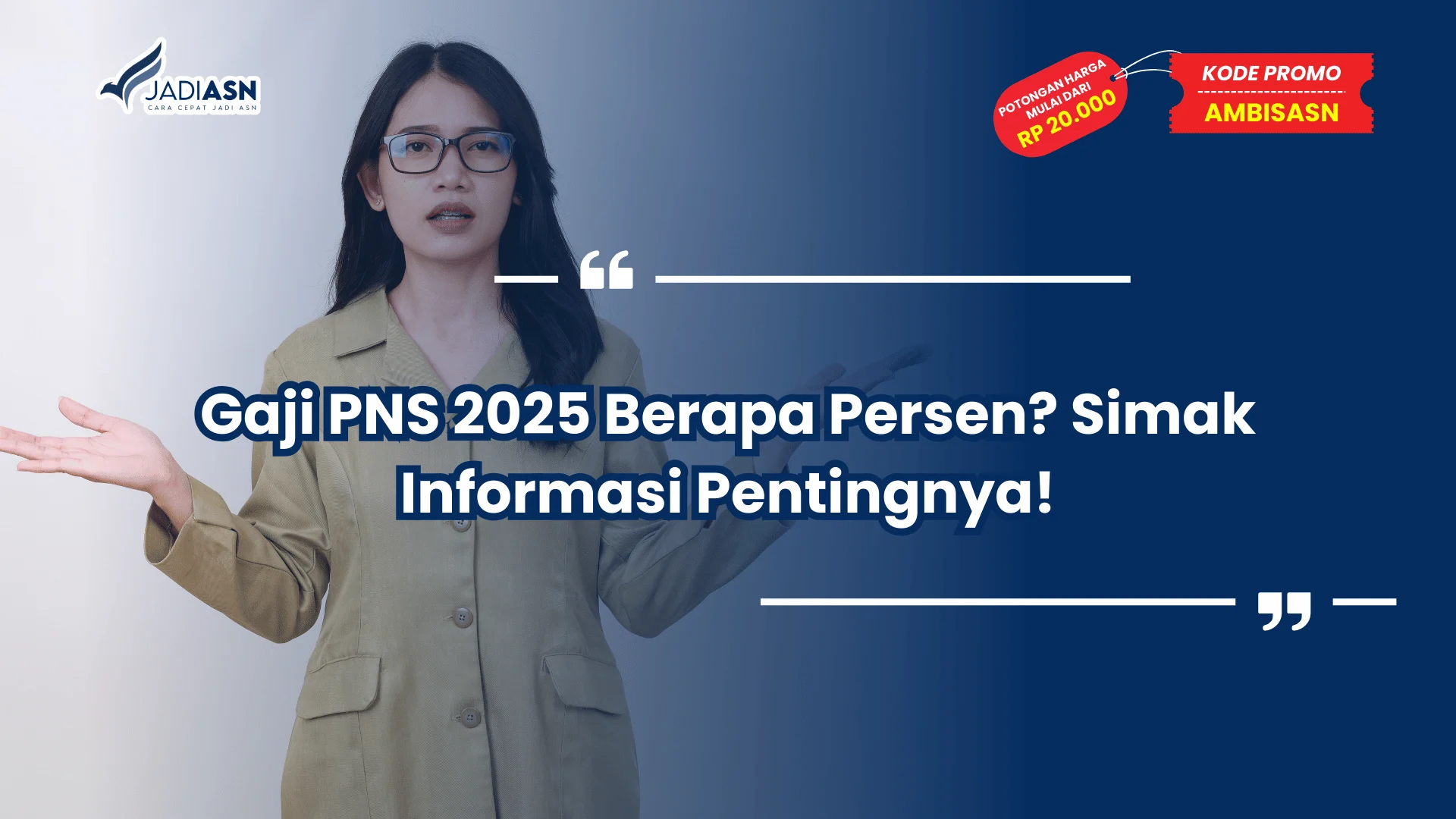 Gaji PNS 2025 Berapa Persen