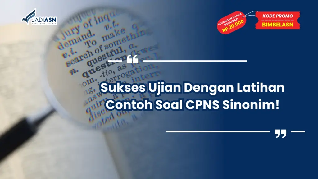 Contoh Soal CPNS Sinonim