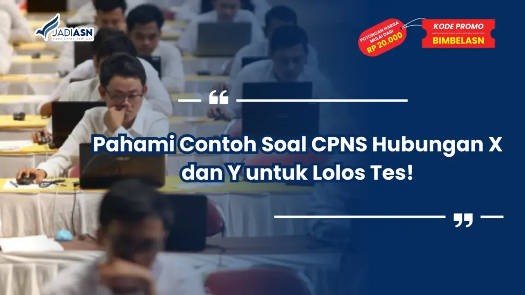 Contoh Soal CPNS Hubungan X dan Y