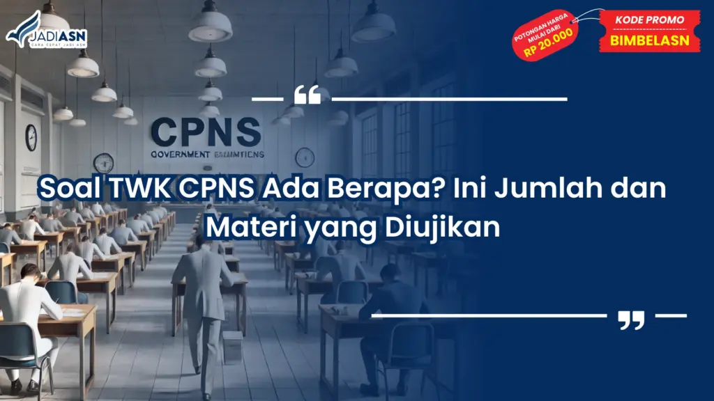 Soal TWK CPNS Ada Berapa