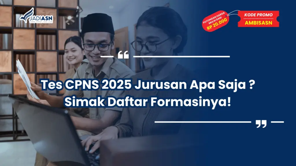 Tes CPNS 2025 Jurusan Apa Saja