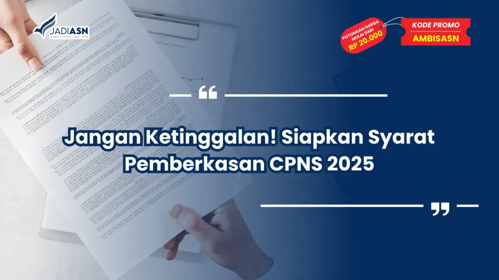 Syarat Pemberkasan CPNS 2025