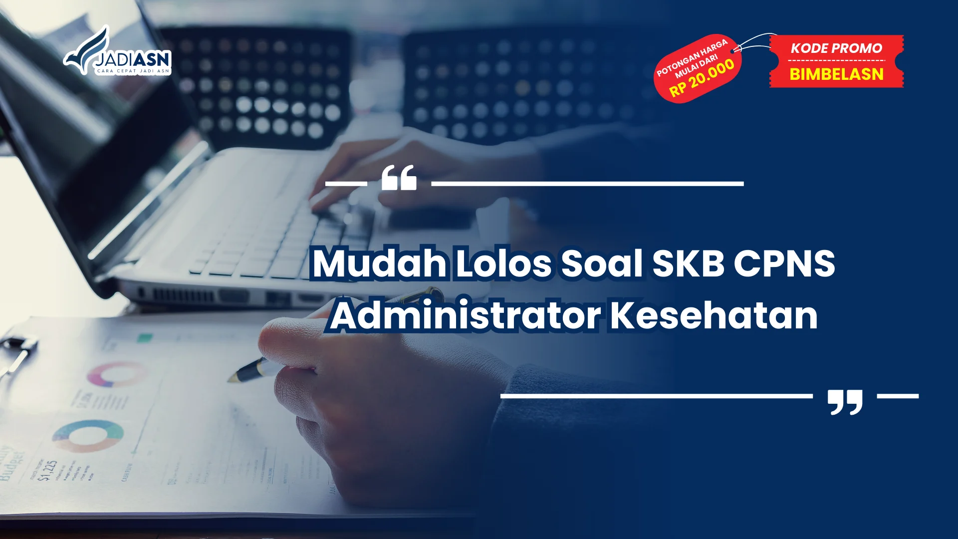 Soal SKB CPNS Administrator Kesehatan