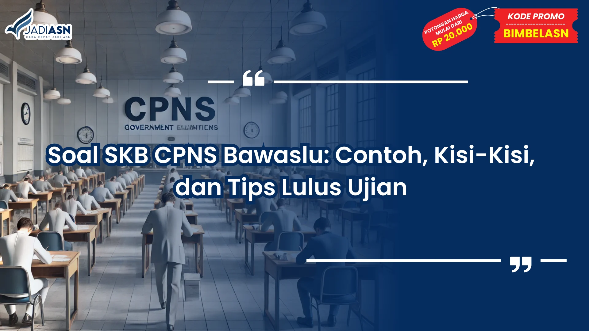 Soal SKB CPNS Bawaslu