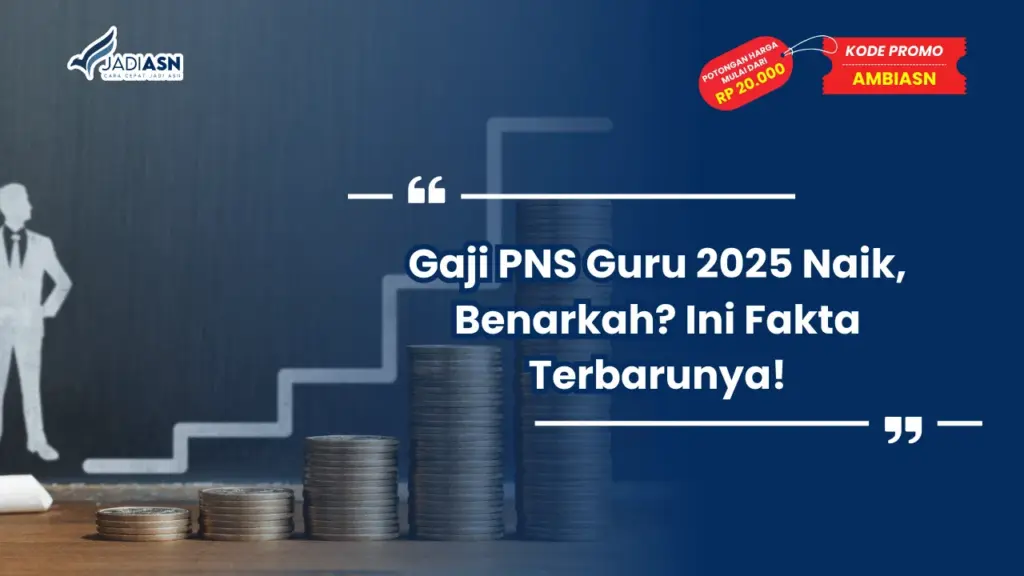 Gaji PNS Guru 2025 Naik