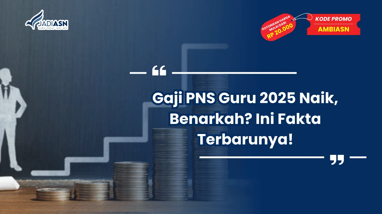 Gaji PNS Guru 2025 Naik