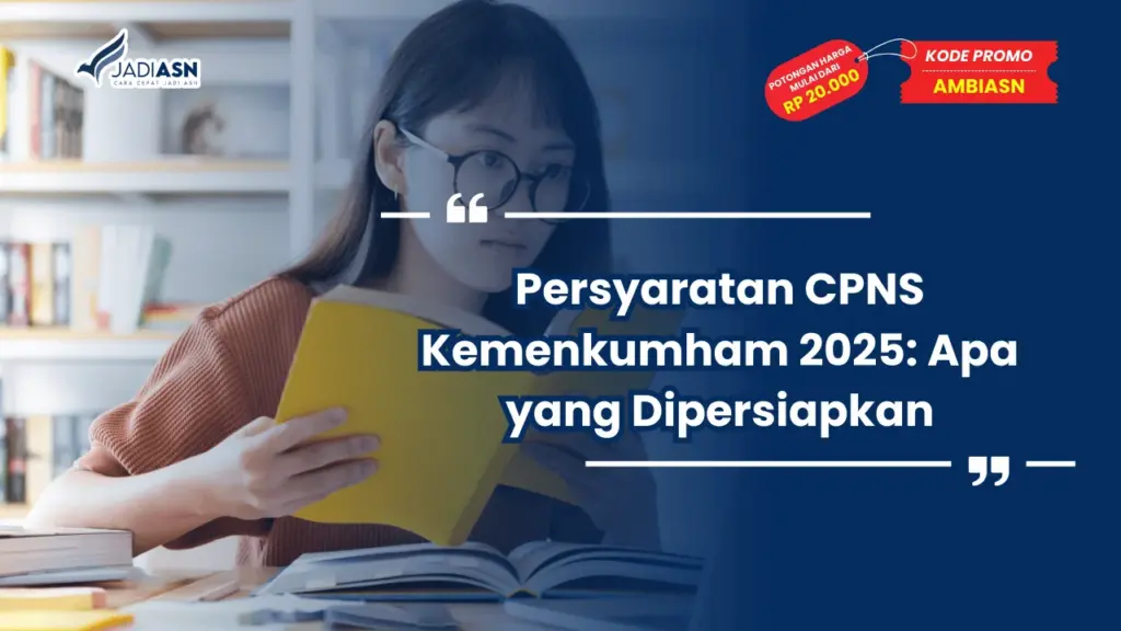 Persyaratan CPNS Kemenkumham 2025