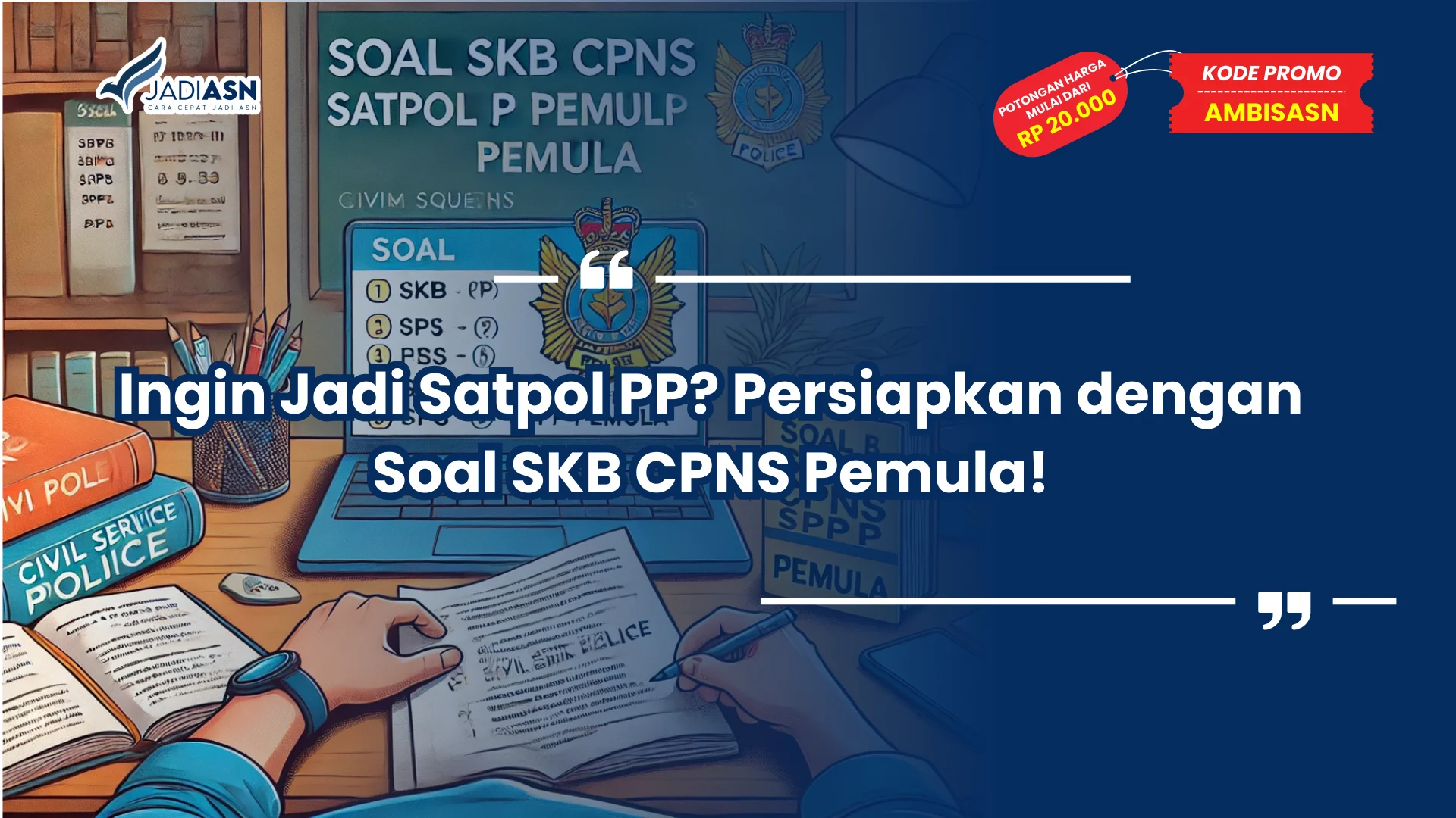 Soal SKB CPNS Satpol PP Pemula