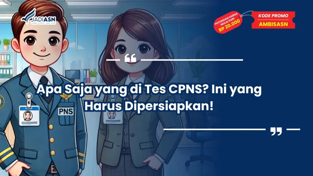 Apa Saja yang di Tes CPNS
