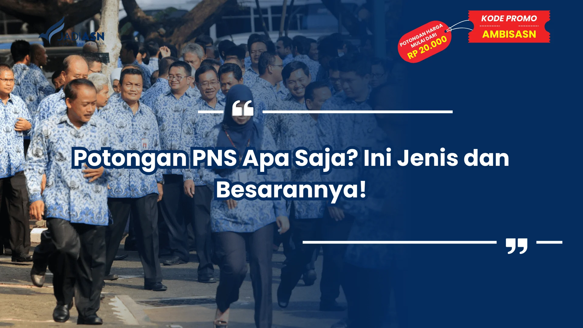 Potongan PNS Apa Saja? Ini Jenis dan Besarannya!
