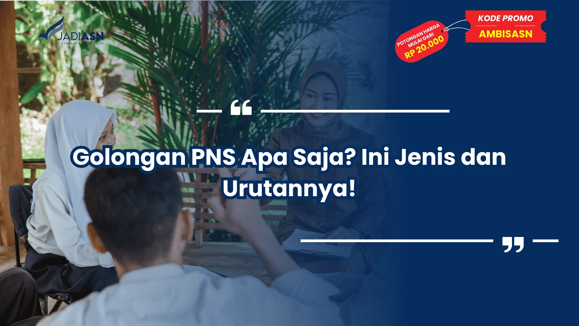 Golongan PNS Apa Saja? Ini Jenis dan Urutannya!