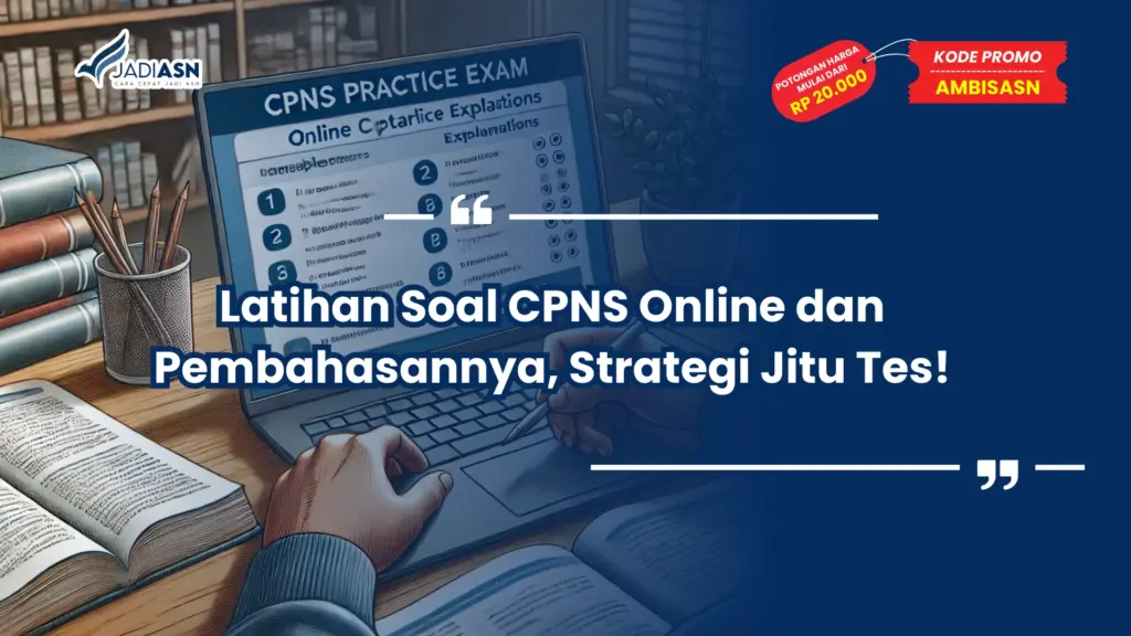 Latihan Soal CPNS Online dan Pembahasannya