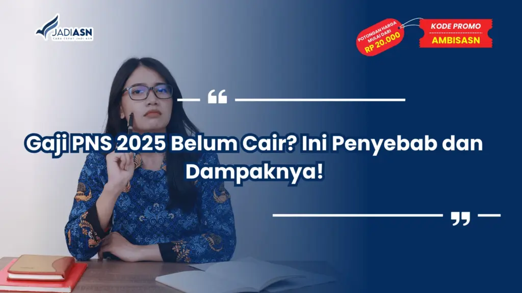 Gaji PNS 2025 Belum Cair