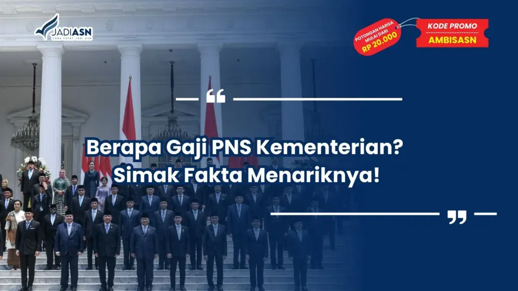 Berapa Gaji PNS Kementerian