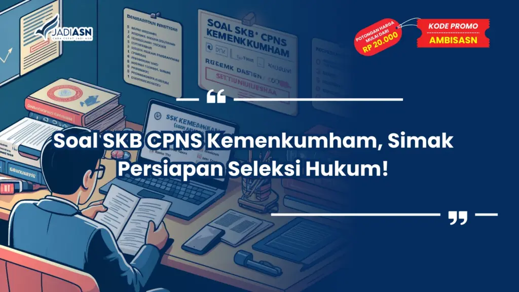 Soal SKB CPNS Kemenkumham